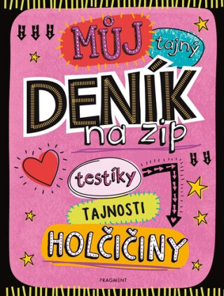 Můj tajný deník na zip - kolektiv autorů