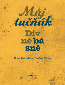 Můj tučňák - Vítězslav Nezval,Kristýna Cílková
