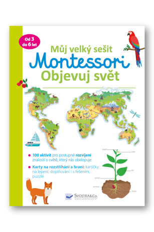 Můj velký sešit Montessori objevuj svět  Christelle Guyot - Christelle Guyot