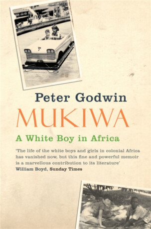 Mukiwa - Peter Godwin