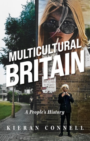 Multicultural Britain - Kieran Connell