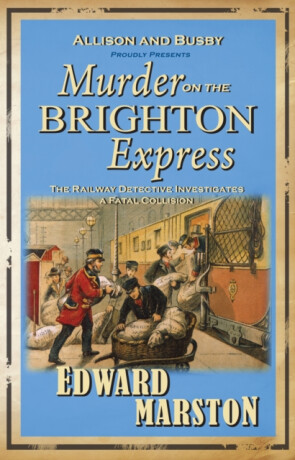 Murder on the Brighton Express - Edward Marston