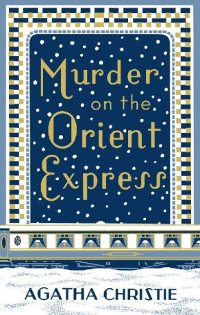 Murder on the Orient Express - Agatha Christie