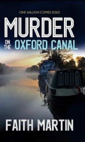 Murder on the Oxford Canal - Martin Faith