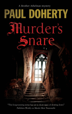 Murder's Snare - Paul Doherty