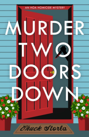 Murder Two Doors Down - Chuck Storla