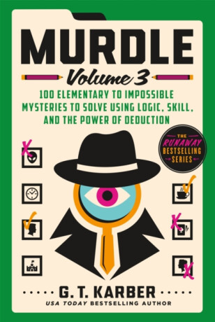 Murdle: Volume 3 - G. T. Karber