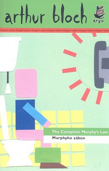 Murphyho zákon/ The Complete Murphy´s Law - Arthur Bloch