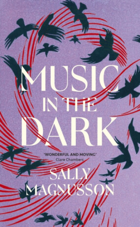 Music in the Dark - Sally Magnusson