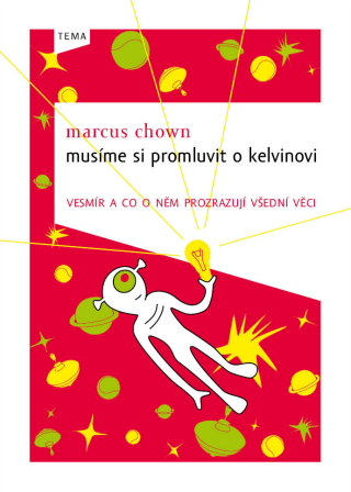 Musíme si promluvit o Kelvinovi - Marcus Chown