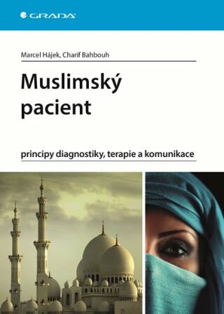 Muslimský pacient - Charif Bahbouh,Marcel Hájek