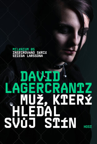 Muž, který hledal svůj stín - David Lagercrantz