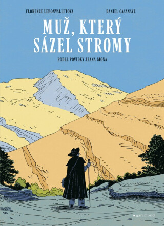Muž, který sázel stromy - grafický román - Jean Giono