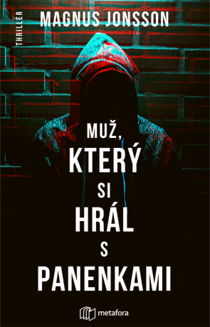 Muž, který si hrál s panenkami - Magnus Jonsson
