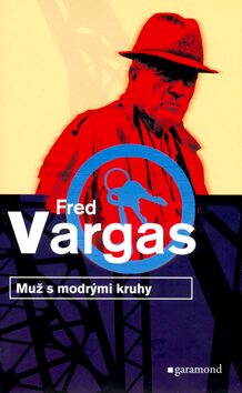 Muž s modrými kruhy - Fred Vargas