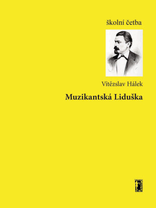 Muzikantská Liduška - Vítězslav Hálek