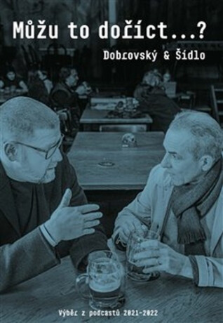 Můžu to doříct...? - Jan Dobrovský,Jindřich Šídlo
