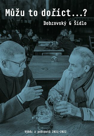 Můžu to doříct...? - Jan Dobrovský,Jindřich Šídlo