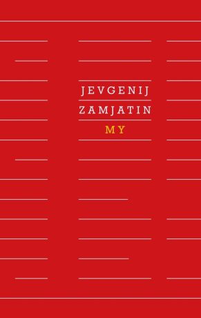 My - Jevgenij Zamjatin