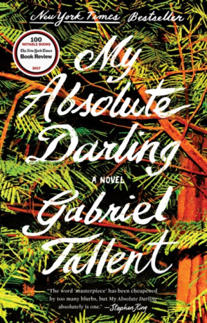 My Absolute Darling - Gabriel Tallent