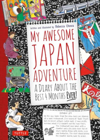 My Awesome Japan Adventure - Rebecca Otowa