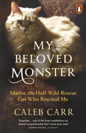 My Beloved Monster - Caleb Carr