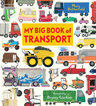 My Big Book of Transport - Butterfield Moira