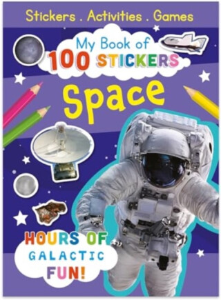 My Book of 100 Stickers: Space - 