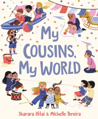 My Cousins, My World - Sharara Attai