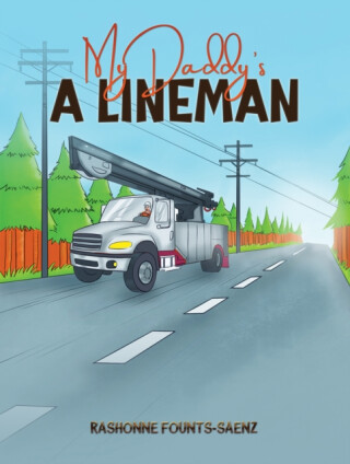 My Daddy's a Lineman - Rashonne Founts-Saenz