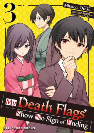 My Death Flags Show No Sign of Ending Volume 3 - Mitsuya Otosu