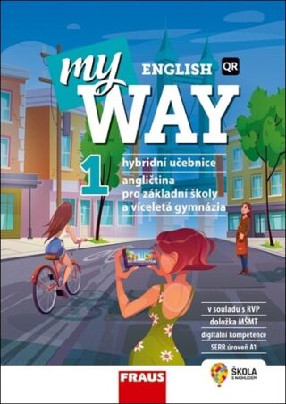My English Way 1 - Hybridní učebnice - Jana Čadová,Audrey Cowan,Paola Tite