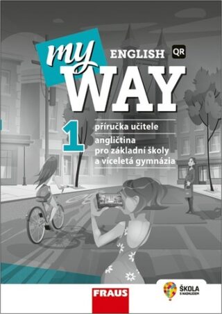 My English Way 1 - Příručka učitele - Jana Čadová,Audrey Cowan,Paola Tite