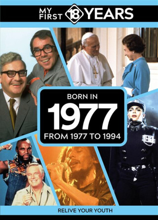 My First 18 Years - Born in 1977 - TDM Publishing