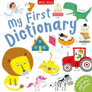 My First Dictionary - Kelly Miles