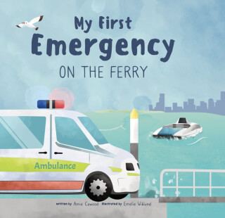 My First Emergency - Amie Cawood