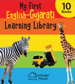 My first English-Gujarati Learning Library - Wonder House Books