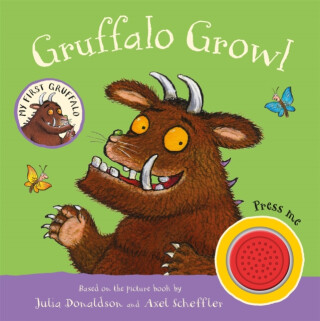 My First Gruffalo: Gruffalo Growl - Julia Donaldsonová