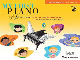 My First Piano Adventure Lesson Book A - Nancy Faber,Randall Faber