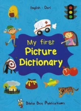 My First Picture Dictionary: English-Dari - Watson M