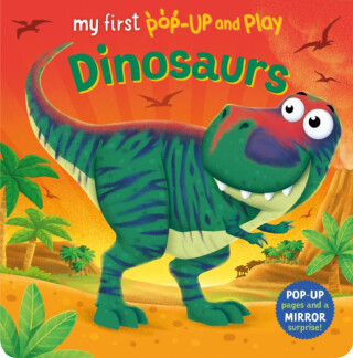 My First Pop-Up and Play: Dinosaurs - Sophie Giles