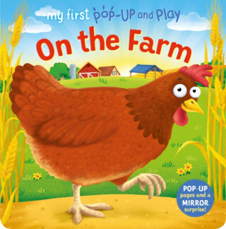 My First Pop-Up and Play: On the Farm - Sophie Giles
