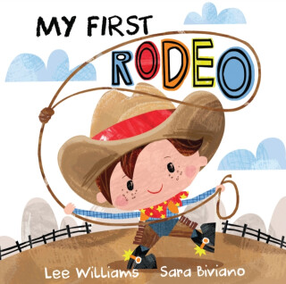 My First Rodeo - Lee Williams
