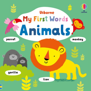 My First Words Animals - Fiona Wattová