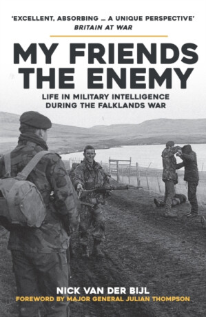My Friends, The Enemy - Nick Bijl van der