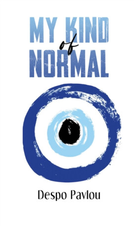 My Kind of Normal - Despo Pavlou