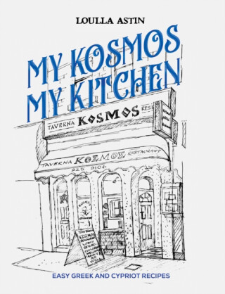 My Kosmos My Kitchen - Loulla Astin