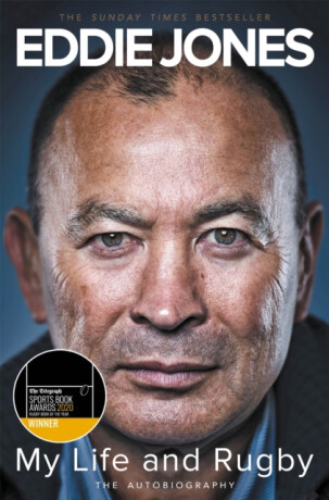 My Life and Rugby - Eddie Jones
