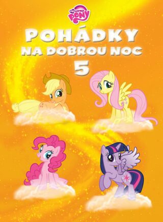 My Little Pony - Pohádky na dobrou noc 5 - Hasbro