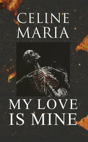 My Love is Mine - Celine Maria